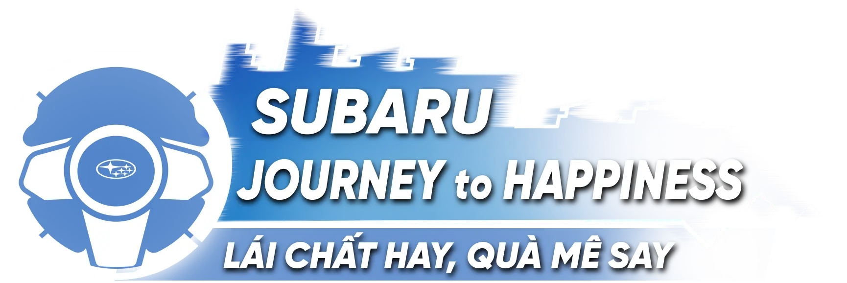 SUBARU JOURNEY TO HAPPINESS, LÁI CHẤT HAY